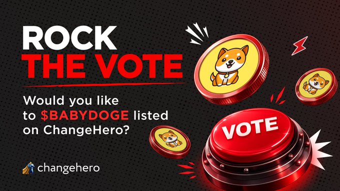 ChangeHero promotional graphic reading 'ROCK THE VOTE - Would you like to $BABYDOGE listed on ChangeHero?' with a Shiba Inu coin and red vote button.