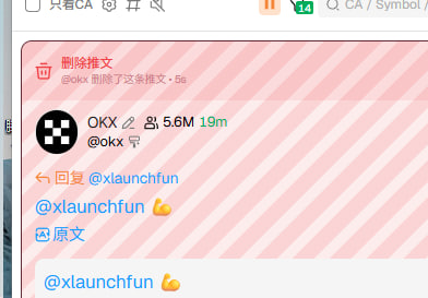 A Twitter/X interface showing a deleted tweet by 'OKX' (@okx) with 5.6M followers, displaying engagement metrics and a reply mentioning '@xlaunchfun' with a flexed bicep emoji.