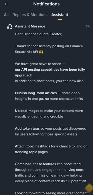 A mobile notification from Binance Square Assistant announcing new API posting capabilities including long-form articles, image uploads, token tags, and topic hashtags.