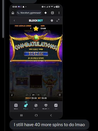 A screenshot of a mobile casino game on the BlockBet app showing a 'CONGRATULATIONS!' bonus win of $1.12.66 with 40 free spins remaining, accompanied by the caption 'I still have 40 more spins to do lmao'.