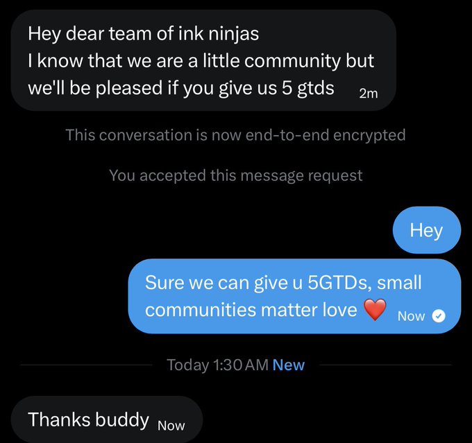 The image shows a Messenger chat where "ink ninjas" is generously granting a small community's request for "5 GTDs." This perfectly illustrates the caption's message—Ink Ninjas treating small communities equally and ensuring no one gets left behind, showcasing their supportive ethos ahead of their OpenSea launch on InkOnChain.