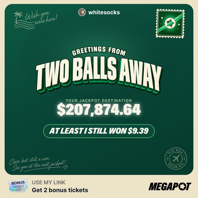 A green Megapot lottery ticket graphic reading 'Greetings from Two Balls Away' with a jackpot amount of $207,874.64 and a 'wish you were here' travel postcard theme.
