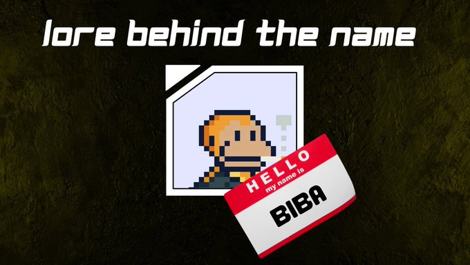 A graphic with the text 'lore behind the name' above a pixel art character and a 'HELLO my name is BIBA' name tag.