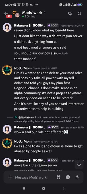A Discord screenshot showing a conversation in "Mods' work" between Kalanara and NotUrMom, where NotUrMom insists on having full power to delete mod roles without consulting the team, leading Kalanara to demand the region server be restored. The image supports the caption's narrative of an ex-head mod of @SatsumeOfficial abusing authority to control server decisions without team input or community transparency.