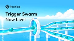 A promotional graphic from Pacifica announces "Trigger Swarm - Now Live!" with a sleek blue design featuring a glowing spherical object traveling along futuristic pipelines, visually representing the activation and flow of Trigger Swarm Orders.