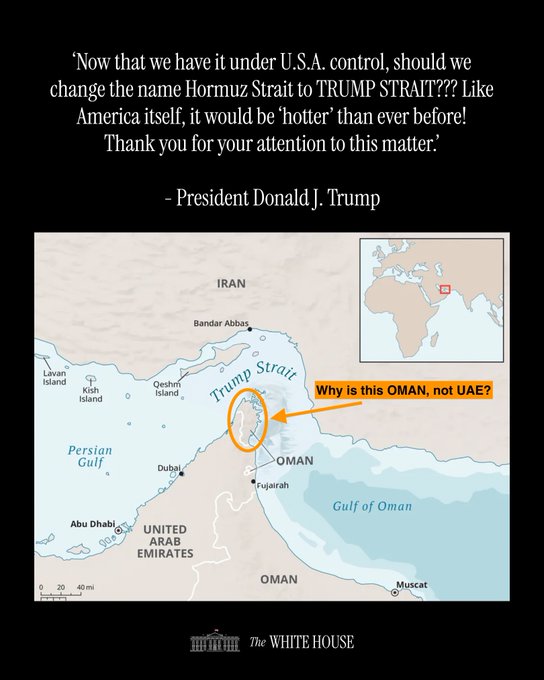 A satirical graphic featuring a quote attributed to President Donald J. Trump suggesting renaming the Strait of Hormuz to 'Trump Strait,' shown on a map of the Persian Gulf with a handwritten annotation questioning why Oman is labeled instead of the UAE.
