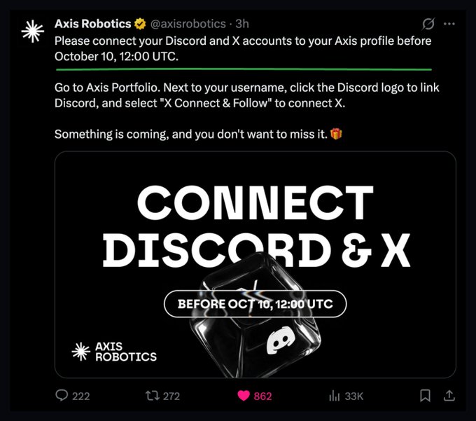 A tweet from @axisrobotics instructs users to link their Discord and X accounts to their Axis profile before October 10, 12:00 UTC, accompanied by a bold graphic reading "CONNECT DISCORD & X BEFORE OCT 10, 12:00 UTC," aligning with the post's urgent reminder for $AXIS farmers to complete account connections ahead of an upcoming announcement.
