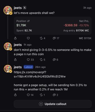 A social media post from user 'jeets' shows a trading position with an entry of $1.78K, net P&L of -$366.59 (-13.72%), and mentions offering 0.3-0.5% for someone to make a page about the coin, with a meme URL and plans to pay homie 0.3% to run it.