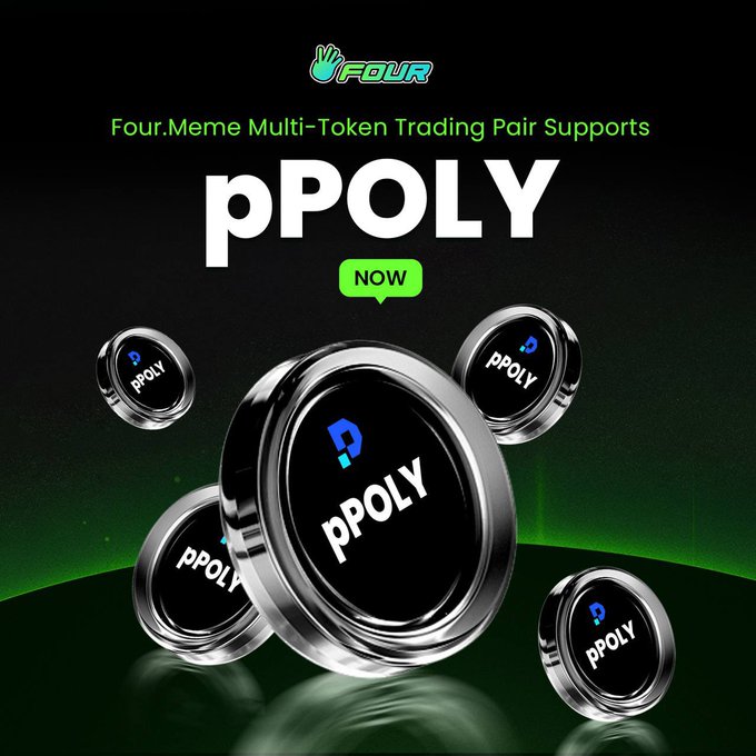 A promotional image featuring the Four.Meme logo announces "Four.Meme Multi-Token Trading Pair Supports pPOLY NOW," showcasing floating black and silver coin tokens branded with "pPOLY" against a dark background with a green glowing arc. The visual ties directly to the announcement of $pPOLY (Polymarket) being added as a new trading pair on Four.Meme, built on BNB Chain via Paimon Finance and PancakeSwap.