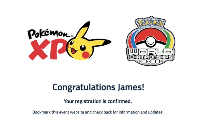 A Pokémon XP and Pokémon World Championships 2026 logo graphic congratulates 'James!' on a confirmed registration, advising to bookmark the event website for updates.