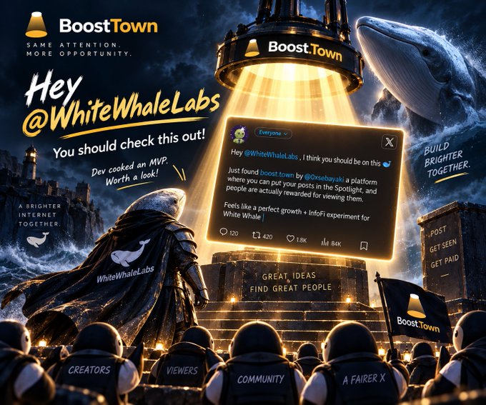 A promotional graphic for 'BoostTown' featuring a fantasy warrior scene with a tweet addressed to '@WhiteWhaleLabs' recommending the platform that rewards users in the Spotlight.
