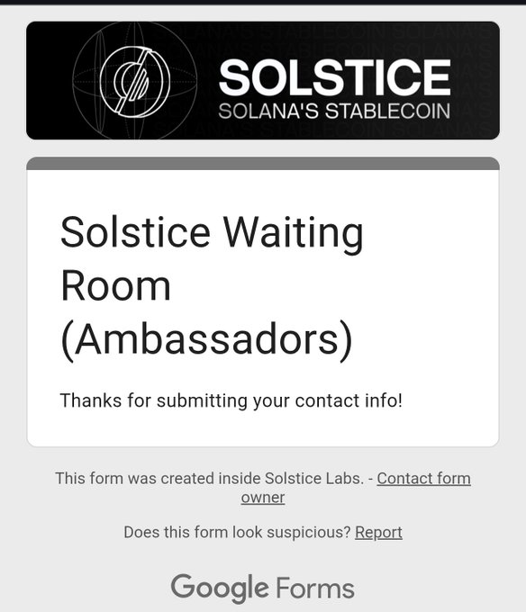 A screenshot of a Google Forms page titled 'Solstice Waiting Room (Ambassadors)' under 'SOLSTICE SOLANA'S STABLECOIN', thanking users for submitting contact info.