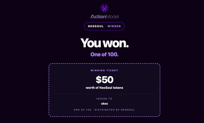Digital notification showing 'You won. One of 100.' for an ActionModel NeoSoul $50 winning ticket issued to user 'okes'.
