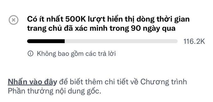 A screenshot of a Twitter/X progress notification in Vietnamese stating a requirement of at least 500K simultaneous Home Timeline views in the last 90 days, showing 116.2K completed.