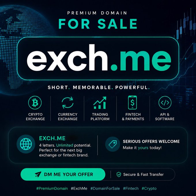 A promotional advertisement for the premium domain "exch.me" described as "SHORT. MEMORABLE. POWERFUL," suitable for crypto exchange, currency exchange, trading platform, fintech, and API/software use, with a "DM ME YOUR OFFER" button.