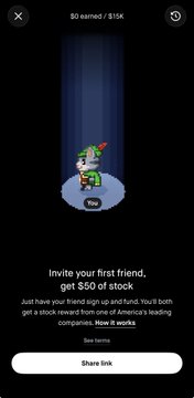 A mobile app screen displaying '$0 earned / $15K' at the top, featuring a cartoon character and text reading 'Invite your first friend, get $50 of stock' with a 'Share link' button.