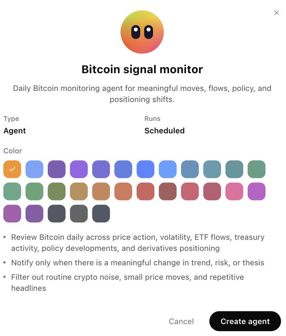 The image shows a "Bitcoin signal monitor" agent setup screen with a smiley face icon, displaying configuration options including type (Agent), runs (Scheduled), and a color selection palette with orange highlighted. It outlines the agent's purpose to review Bitcoin daily across price action, volatility, ETF flows, treasury activity, policy developments, and derivatives positioning—filtering out routine noise to notify only on meaningful changes.

The image directly relates to the post by showing a tool designed to monitor Bitcoin movements and send notifications about significant price shifts, which is the very type of alert system the post discusses setting up for bull/bear market thresholds.