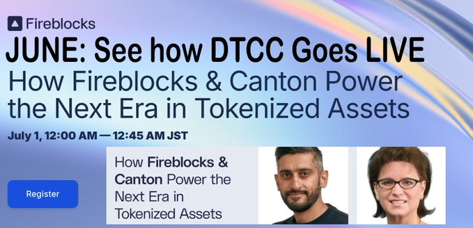 The image shows a promotional poster for an event related to fireblocks, specifically the June webinar hosted by Fireblocks. The poster features two images of people's faces, one male and one female, with text that reads "June: See how DTCCC Goes Live". Below this information is a description of the event, stating it is a live webinar where they will discuss fireblock technology and its impact on the next era in tokenized assets. The poster also includes details about the date, time, and location of the event, as well as registration instructions for attendees.