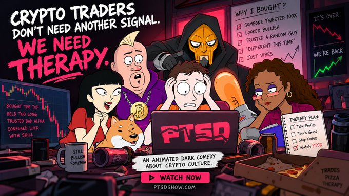 A promotional cartoon banner for 'PTSD,' described as 'an animated dark comedy about crypto culture,' with the tagline 'Crypto traders don't need another signal. We need therapy' and a 'Watch Now' button linking to ptsdshow.com.