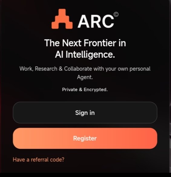 A sign-in screen for 'ARC – The Next Frontier in AI Intelligence,' describing a personal agent for work, research, and collaboration, with options to Sign in or Register, and a note about referral codes.