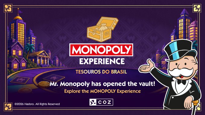 A promotional banner for the Monopoly Experience featuring Mr. Monopoly in a tuxedo and top hat next to a treasure chest, with text reading 'MONOPOLY EXPERIENCE TESOUROS DO BRASIL' and 'Mr. Monopoly has opened the vault! Explore the MONOPOLY Experience' (©2026 Hasbro, COZ).