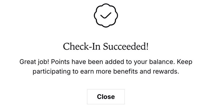 A 'Check-In Succeeded!' notification with a checkmark icon, stating that points have been added to the user's balance, with a 'Close' button.
