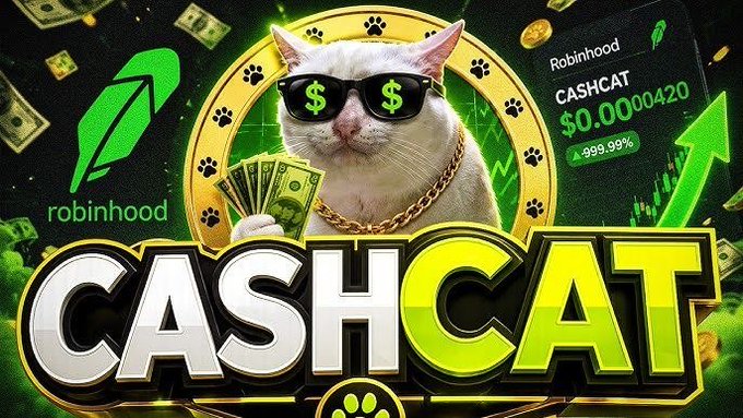 A promotional graphic features a white cat wearing sunglasses with dollar signs on the lenses and a gold chain, holding cash, with the Robinhood logo, the text 'CASHCAT', and a stock price of '$0.0000420' showing a ▲999.99% gain.