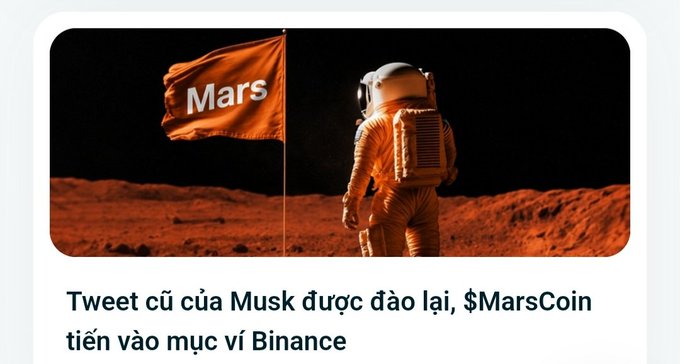 An image showing an astronaut planting a flag with the word 'Mars' on a red planet, with Vietnamese text reading 'Tweet cũ của Musk được đào lại, $MarsCoin tiến vào ví Binance'.