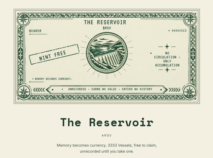 A digital certificate titled "THE RESERVOIR $RSV" labeled "MINT FREE" with the tagline "Memory becomes currency," noting 3333 vessels and that it earns no value or enters no history.