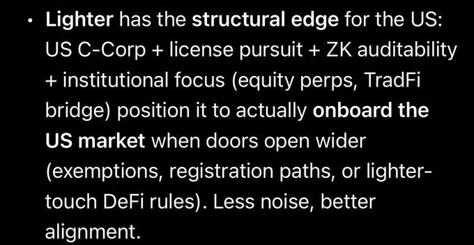 The image shows a black background with white text, which reads "Lighter has the structural edge for the US: US C-Corp + license pursuit + ZK audibility + bridge(+ institutional focus) + equity perps + tradfi + US Market when doors open wider (exceptions, registration paths, or lighter - touch defi rules).