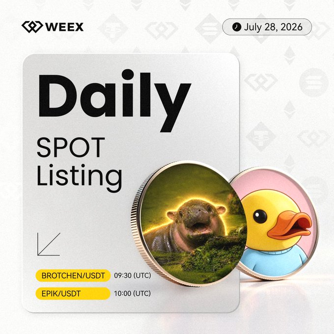 This image is a promotional graphic for WEEX's Daily Spot Listing, dated July 28, 2026, featuring two large coin graphics—one displaying a hippo (representing $BROTCHEN) and another showing a yellow duck (representing $EPIK). The listing schedule is clearly displayed, with $BROTCHEN/USDT launching at 09:30 (UTC) and $EPIK/USDT at 10:00 (UTC), matching the announcement details.