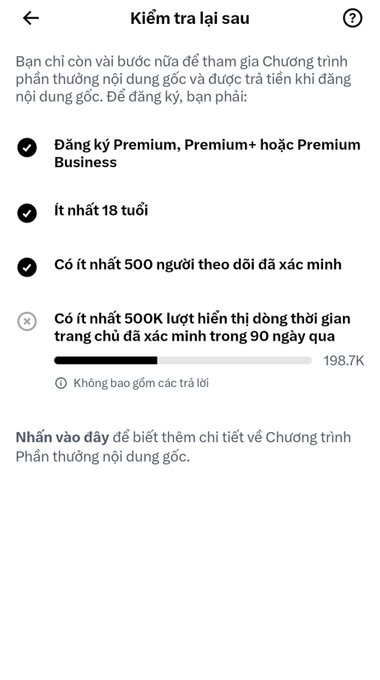 Vietnamese mobile screen titled 'Kiểm tra lại sau' showing checklist requirements for a creator rewards program, including Premium subscription, age 18+, 500 followers (met), but 500K watch hours not yet met.