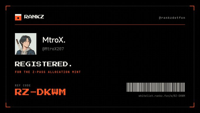 A digital registration card for RANKZ showing a user named 'MtroX.' (@MtroX207) registered for the Z-Pass Allocation Mint with reference code RZ-DKWM.