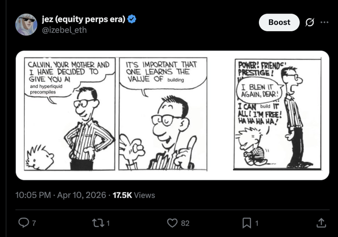 A tweet from @izebe1_eth ("jez (equity perps era)") dated April 10, 2026, featuring a three-panel Calvin and Hobbes comic where a father tells Calvin he's getting an AI and "hyperliquid precompiles," only for Calvin to excitedly shout "POWER! FRIENDS! PRESTIGE! I'M FREE!" — humorously equating crypto's evolution from memecoins to sophisticated Hyperliquid infrastructure with a child's childhood liberation, fitting the "how far we've come" caption about the space's maturation.