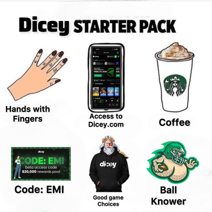 A meme-style "Dicey STARTER PACK" graphic featuring items like hands with fingers, Dicey.com access, coffee, code "EMI", and a "Ball Knower" mascot.