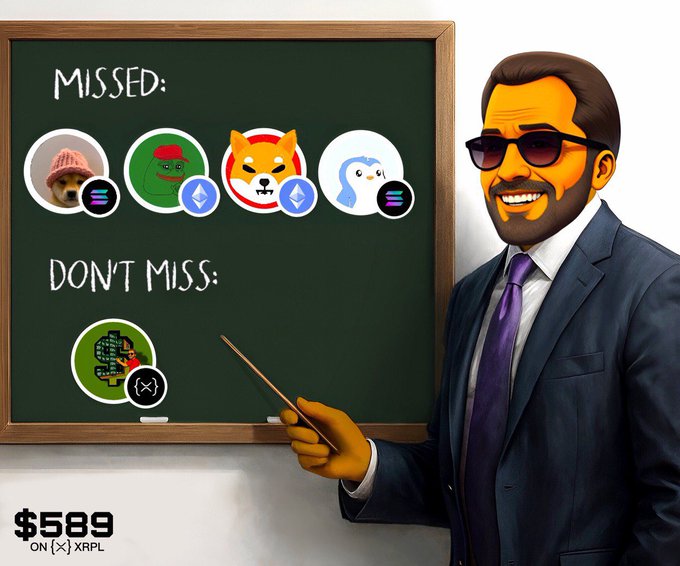 A digital illustration of a man in a suit and sunglasses standing next to a green chalkboard displaying 'MISSED' and 'DON'T MISS' cryptocurrency tokens, with text showing '$589 ON [X] XRPL' at the bottom.