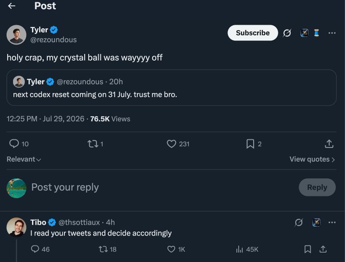 A screenshot of Tyler's (@rezoundous) X post where he admits his "crystal ball was wayyyy off" after predicting a Codex reset for July 31, followed by Tibo's reply (@thsottiaux) saying "I read your tweets and decide accordingly," which gained 1K likes and 45K views.