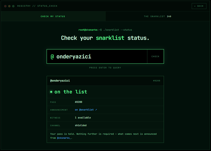 A terminal-style status check interface for 'THE SNARKLIST 240' showing '@onderyazici' is 'on the list' with PASS #0200, WITNESS 1 available, and CHANNEL shielded.