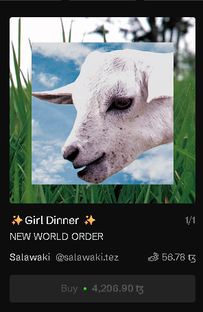 An NFT listing for "Girl Dinner" from the "NEW WORLD ORDER" collection by Salawaki, showing a goat's head in front of a cloudy sky with a price of 4,206.90.