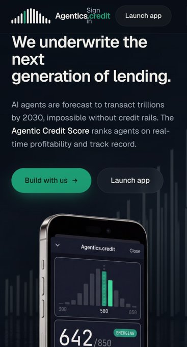 A mobile app advertisement for 'Agentics Credit' with the headline 'We underwrite the next generation of lending.' and a phone displaying a credit score of 642/850.