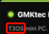 The image displays text reading "GMKtec N T3S mini PC" with the "T3S" portion highlighted in a red box. This relates to the post announcing the "T3OS" project, showing the GMKtec T3S mini PC that likely inspired the new operating system's name.