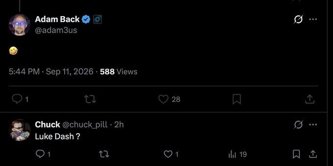 A screenshot of an X post by Adam Back (@adam3us) showing a thinking face emoji, dated September 11, 2026, with a reply from Chuck asking 'Luke Dash?'.