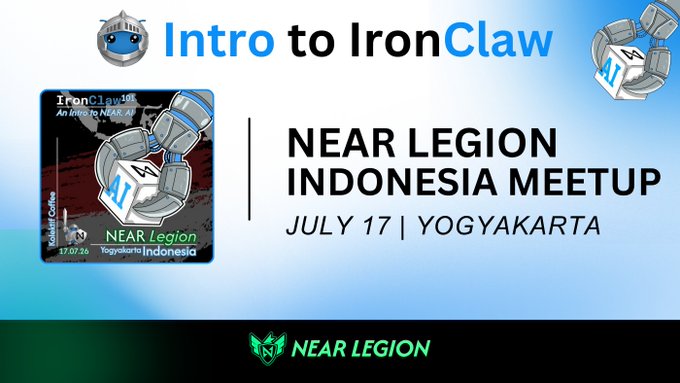 A promotional graphic for an 'Intro to IronClaw' event at the NEAR Legion Indonesia Meetup on July 17 in Yogyakarta, featuring the NEAR Legion and IronClaw logos.