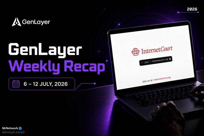 A promotional graphic for 'GenLayer Weekly Recap' dated '6 - 12 JULY, 2026' with a '2026' tag in the corner. A laptop on the right displays the 'InternetCourt' logo and 'Join us at internetcourt.org' on its screen, with hands typing on the keyboard. The image is credited to '@MrNetwork.eth / @encrypt_wizard'.