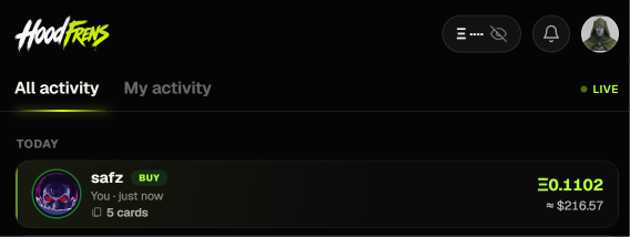 A screenshot from the Hood.Frens platform showing an 'All activity' feed with a recent purchase: a 'safz' card bought for ₠0.1102 (≈$216.57), marked as a LIVE transaction.