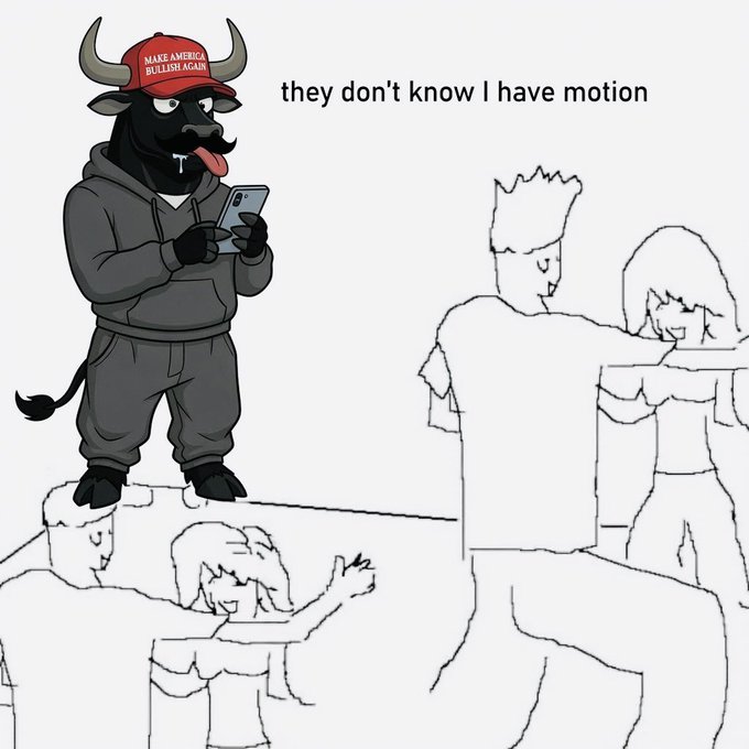 A meme featuring a bull character wearing a red 'MAKE AMERICA BULLISH AGAIN' cap and gray hoodie, smugly checking its phone while standing on white line-drawn oblivious humans, captioned 'they don't know I have motion'.