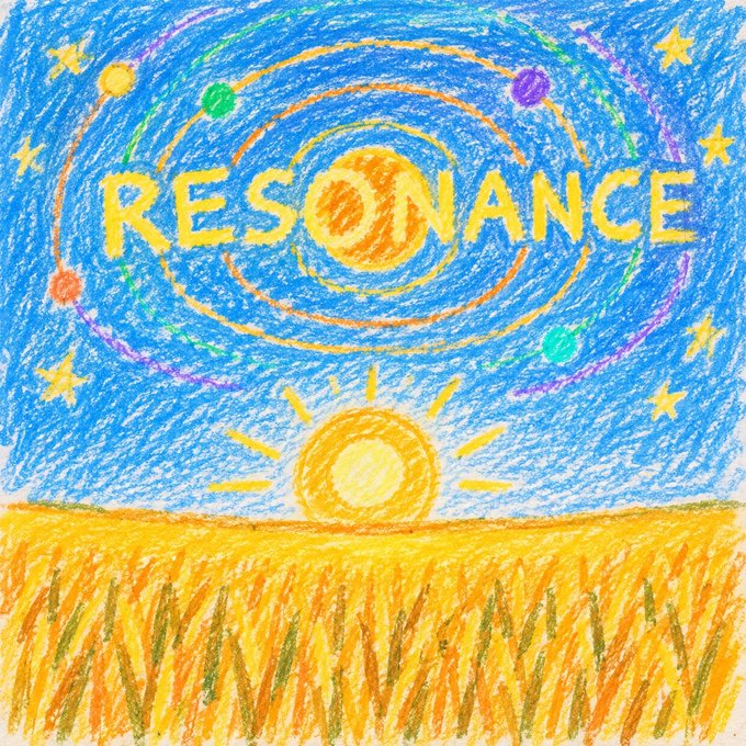 A colorful crayon-style illustration featuring a swirling galaxy or solar system in blue and purple with planets and stars, the word 'RESONANCE' in yellow text, and a yellow sun rising over a golden wheat field.