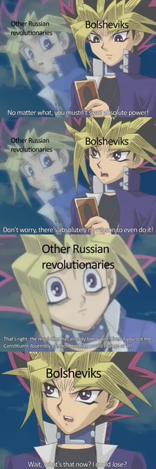 A four-panel Yu-Gi-Oh! meme uses characters labeled "Other Russian revolutionaries" and "Bolsheviks," showing dialogue about seizing absolute power, the Communist Assembly, and losing the USSR.