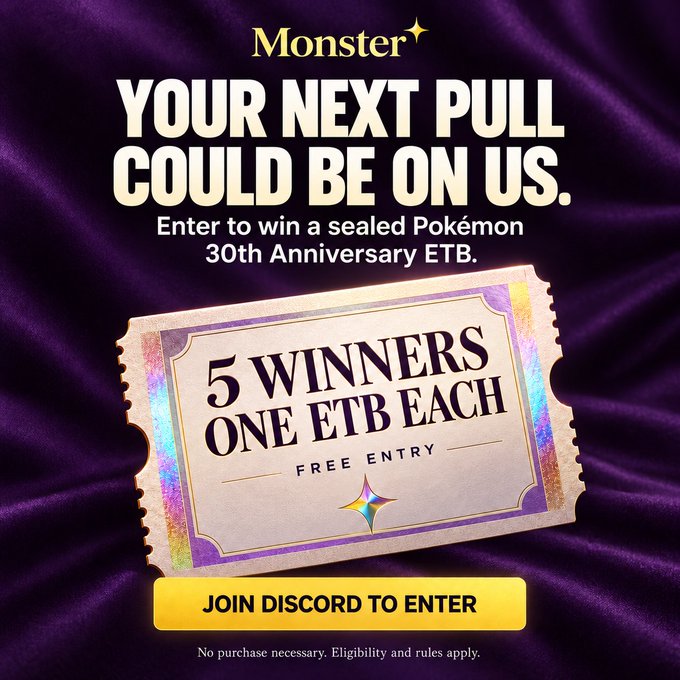 Monster promotional advertisement offering 5 winners a sealed Pokémon 30th Anniversary ETB through a free entry Discord giveaway.