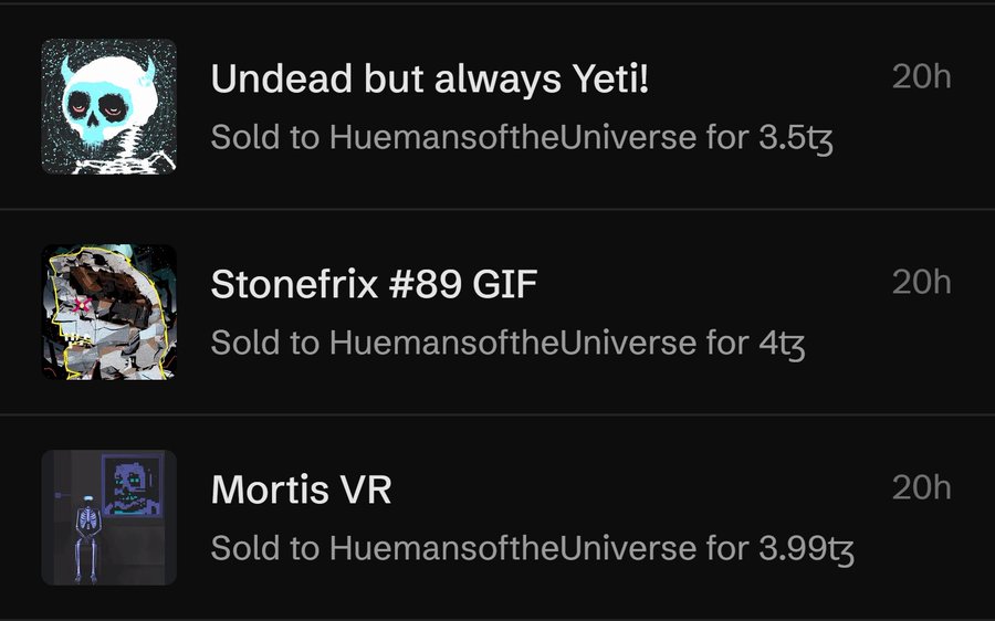 A mobile screenshot showing digital art sales with three items listed: 'Undead but always Yeti!' for 3.5τ, 'Stonefrix #89 GIF' for 4τ, and 'Mortis VR' for 3.99τ, all sold to HuemansoftheUniverse.